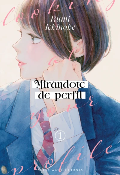 Mirándote de perfil - T. 01