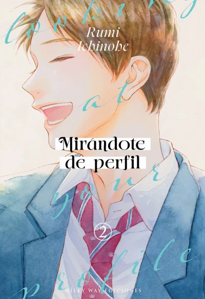 Mirándote de perfil - T. 02
