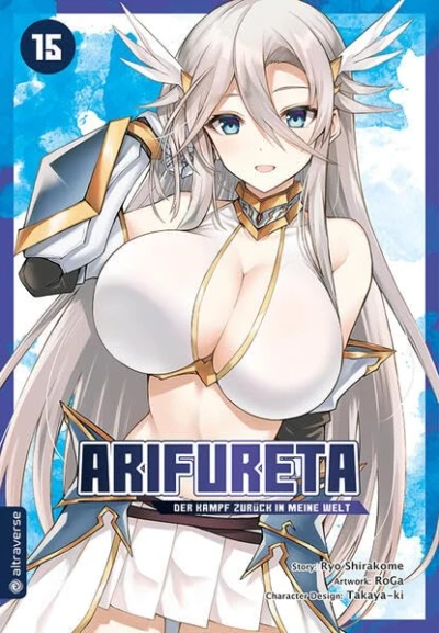 Arifureta: Der Kampf zurück in meine Welt - Bd. 15