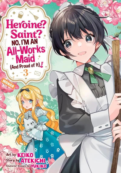 Heroine? Saint? No, I’m an All-Works Maid (And Proud of It)! - Vol. 03