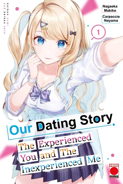 Our Dating Story: The Experienced You and the Inexperienced Me - Vol. 01 (GB)