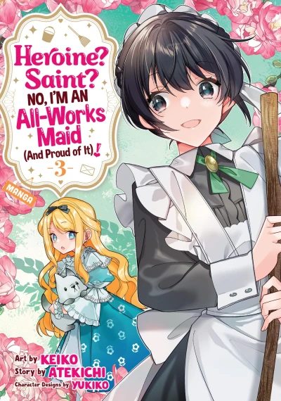 Heroine? Saint? No, I’m an All-Works Maid (And Proud of It)! - Vol. 03 [eBook]