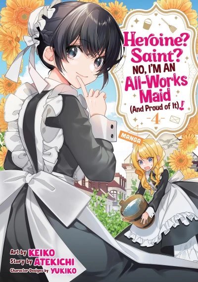Heroine? Saint? No, I’m an All-Works Maid (And Proud of It)! - Vol. 04 [eBook]