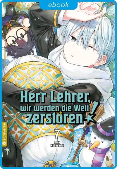 Herr Lehrer, wir werden die Welt zerstören! - Bd. 07 [eBook]