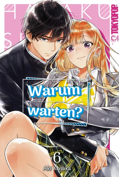 Warum warten? - Bd. 06