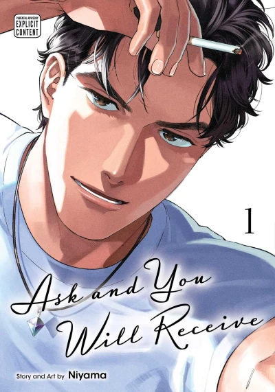 Ask and You Will Receive - Vol. 01