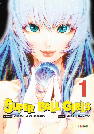 Super Ball Girls - T. 01