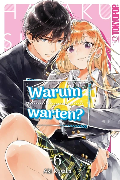 Warum warten? - Bd. 06 [eBook]