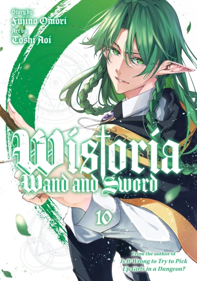 Wistoria: Wand and Sword - Vol. 10 [eBook]