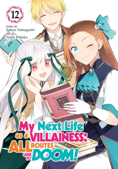 My Next Life as a Villainess: All Routes Lead to Doom! - Vol. 12