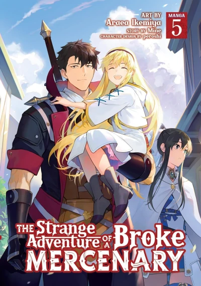 The Strange Adventure of a Broke Mercenary - Vol. 05