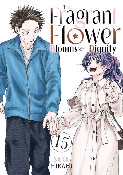 The Fragrant Flower Blooms with Dignity - Vol. 15