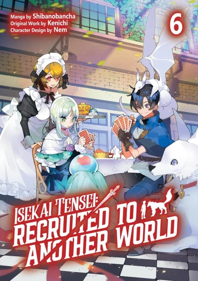Isekai Tensei: Recruited to Another World - Vol. 06