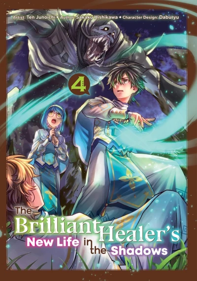 The Brilliant Healer’s New Life in the Shadows - Vol. 04