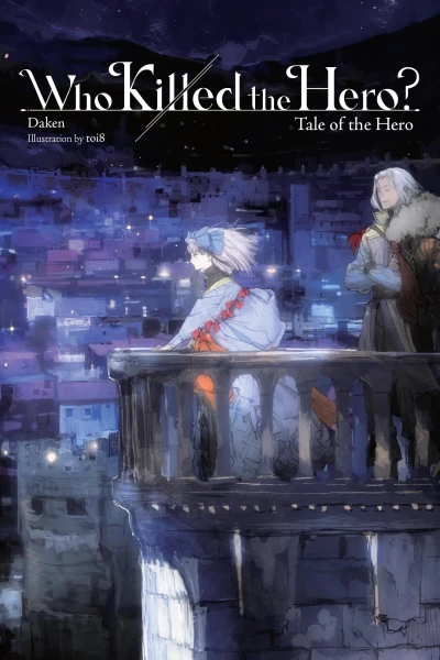 Who Killed the Hero? - Vol. 03