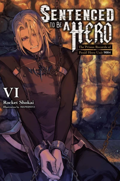 Sentenced to Be a Hero - Vol. 06