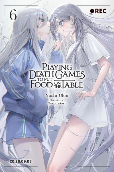 Playing Death Games to Put Food on the Table - Vol. 06