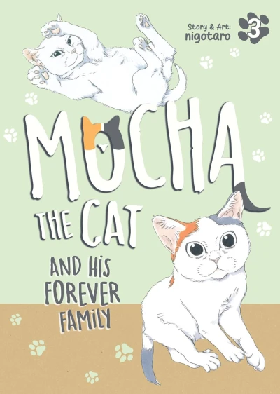 Mocha the Cat and His Forever Family - Vol. 03