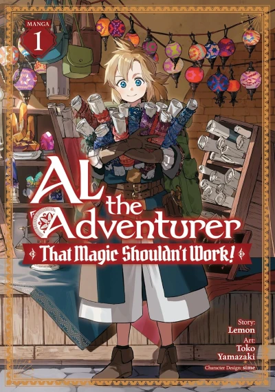 Al the Adventurer: That Magic Shouldn’t Work! - Vol. 01