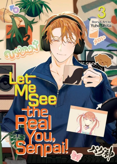 Let Me See the Real You, Senpai! - Vol. 03