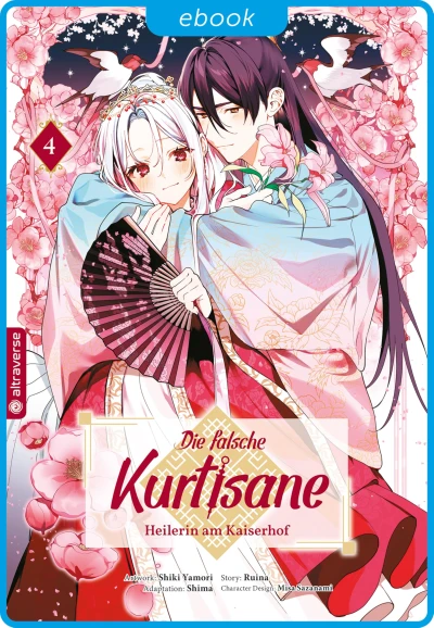 Die falsche Kurtisane: Heilerin am Kaiserhof - Bd. 04 [eBook]