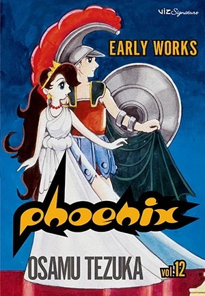 Phoenix - Vol. 12: Early Works