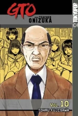 GTO: Great Teacher Onizuka - Vol. 10