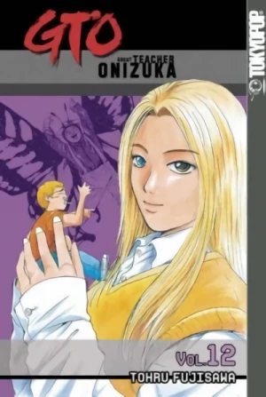 GTO: Great Teacher Onizuka - Vol. 12