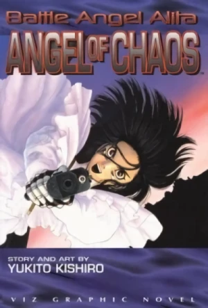 Battle Angel Alita - Vol. 07: Angel of Chaos