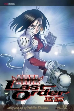 Battle Angel Alita: Last Order - Vol. 12: Angel Redux