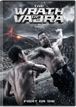 The Wrath of Vajra: Fight or Die