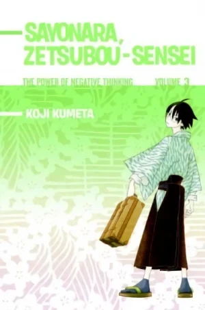 Sayonara, Zetsubou-Sensei: The Power of Negative Thinking - Vol. 03
