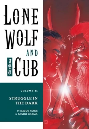 Lone Wolf and Cub - Vol. 26: Struggle in the Dark