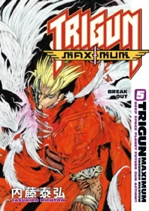 Trigun Maximum - Vol. 05: Break Out