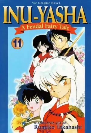 Inu-Yasha: A Feudal Fairy Tale - Vol. 11