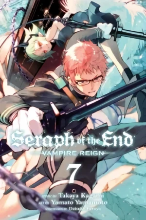 Seraph of the End: Vampire Reign - Vol. 07