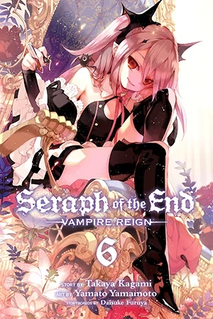 Seraph of the End: Vampire Reign - Vol. 06