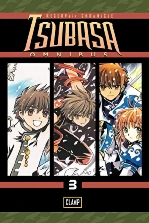 Tsubasa: RESERVoir CHRoNiCLE - Vol. 03: Omnibus Edition (Vol.07-09)