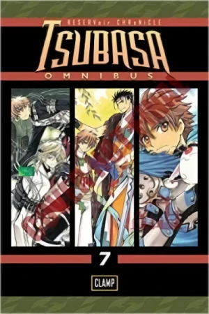 Tsubasa: RESERVoir CHRoNiCLE - Vol. 07: Omnibus Edition (Vol.19-21)