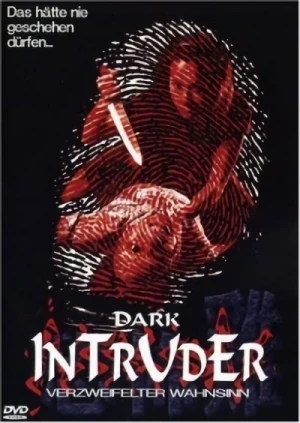 Dark Intruder: Verzweifelter Wahnsinn