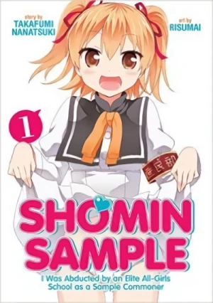 Shomin Sample: I Was Abducted by an Elite All-Girls School as a Sample Commoner - Vol. 01