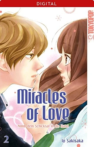 Miracles of Love: Nimm dein Schicksal in die Hand - Bd. 02 [eBook]