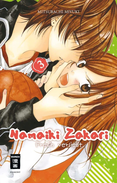 Namaiki Zakari: Frech verliebt - Bd. 03