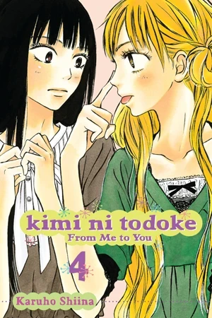 Kimi ni Todoke: From Me to You - Vol. 04