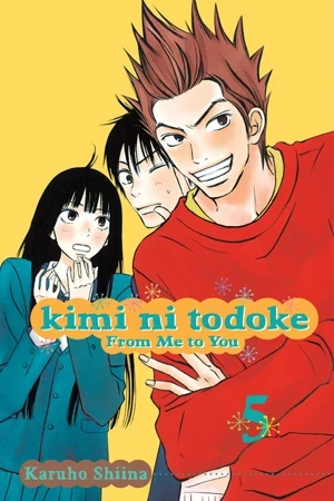 Kimi ni Todoke: From Me to You - Vol. 05