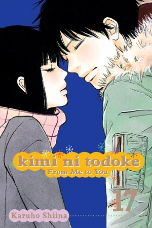 Kimi ni Todoke: From Me to You - Vol. 17