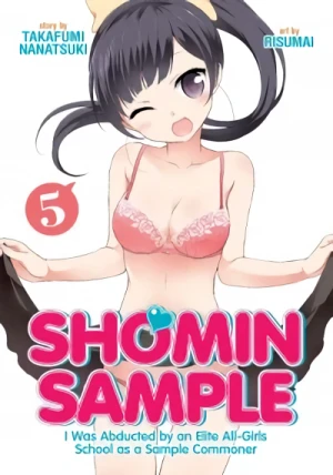 Shomin Sample: I Was Abducted by an Elite All-Girls School as a Sample Commoner - Vol. 05