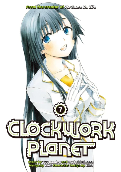 Clockwork Planet - Vol. 07
