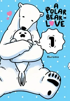 A Polar Bear in Love - Vol. 01