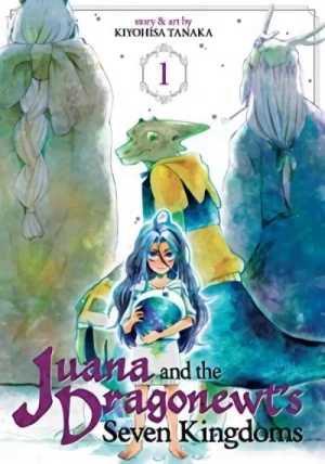Juana and the Dragonewts’ Seven Kingdoms - Vol. 01